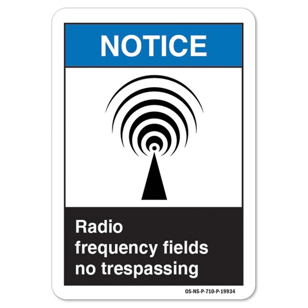 ANSI, 10" Height, 14" Width, Alum, 14" W, 10" H, Landscape, Radio Frequency Fields No Trespassing